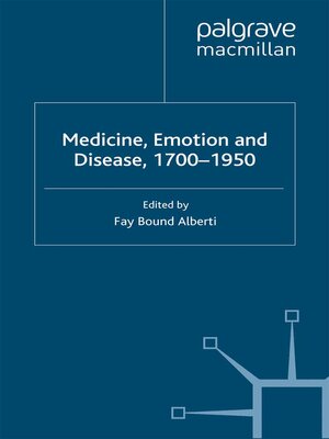 cover image of Medicine, Emotion and Disease, 1700-1950